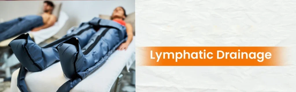 Lymphatic drainage